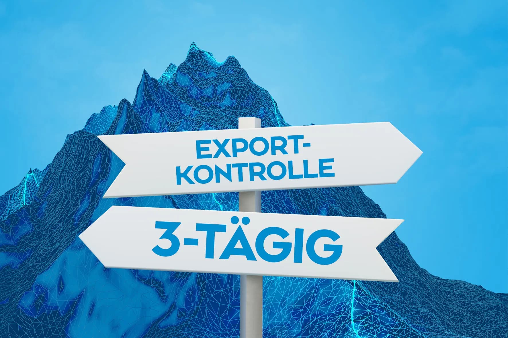 Exportkontrolle und Embargos – rechtssicher exportieren